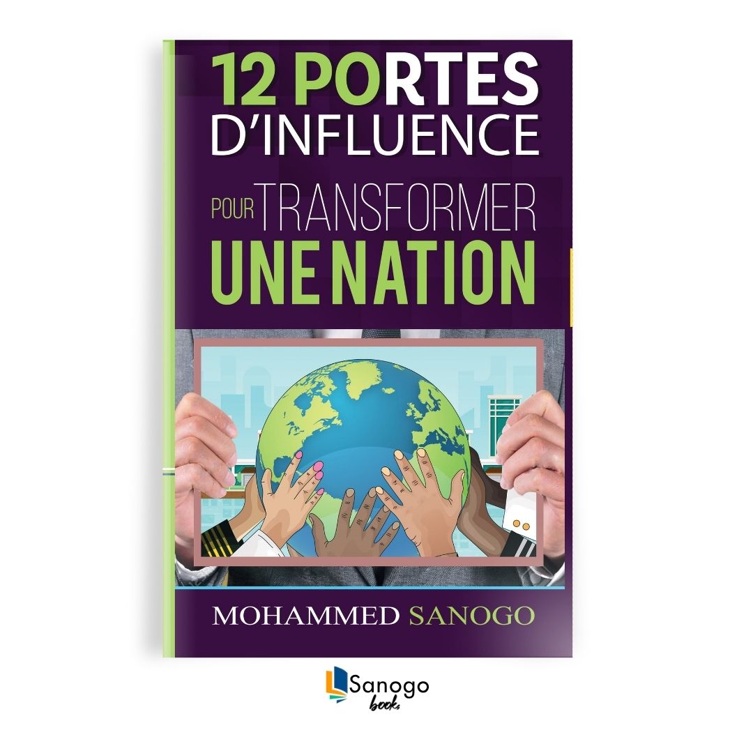 12 PORTES D'INFLUENCE POUR TRANSFORMER UNE NATION (Broché)