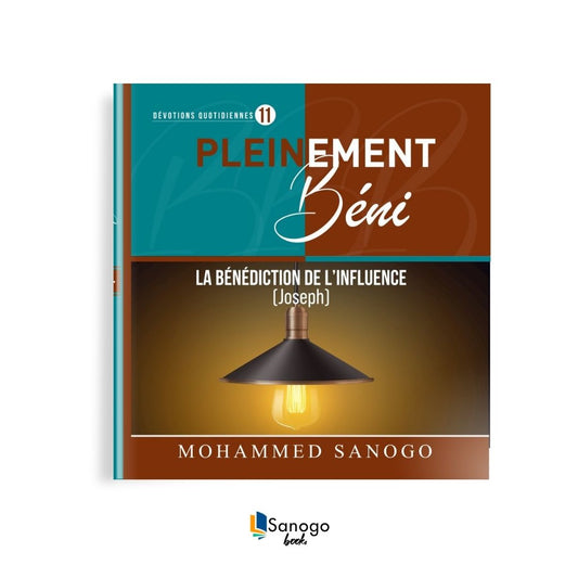 LA BÉNÉDICTION DE L’INFLUENCE - MOHAMMED SANOGO