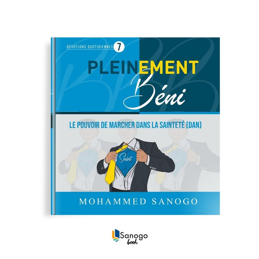 LE POUVOIR DE MARCHER DANS LA SAINTETÉ - MOHAMMED SANOGO